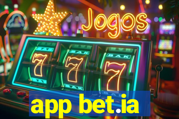 app bet.ia